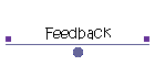 Feedback